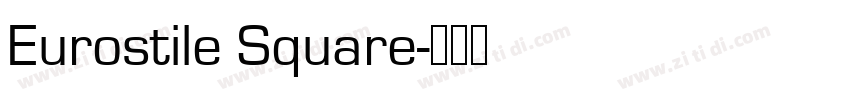 Eurostile Square字体转换